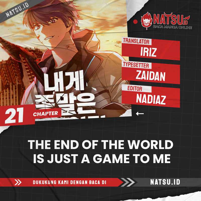 The End of the World is Just a Game to Me Chapter 21 Bahasa Indonesia