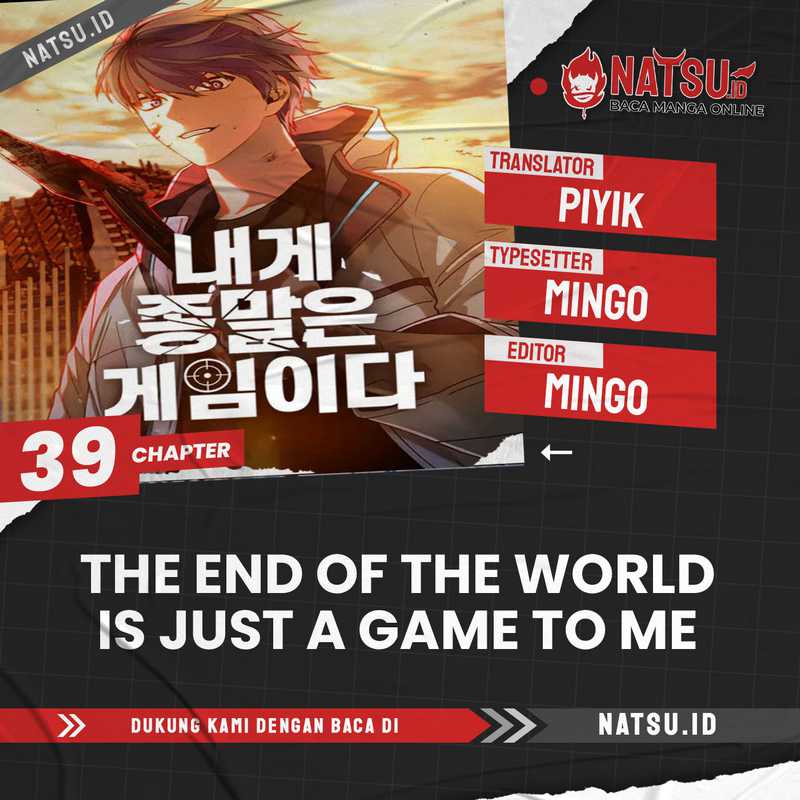 The End of the World is Just a Game to Me Chapter 39 Bahasa Indonesia