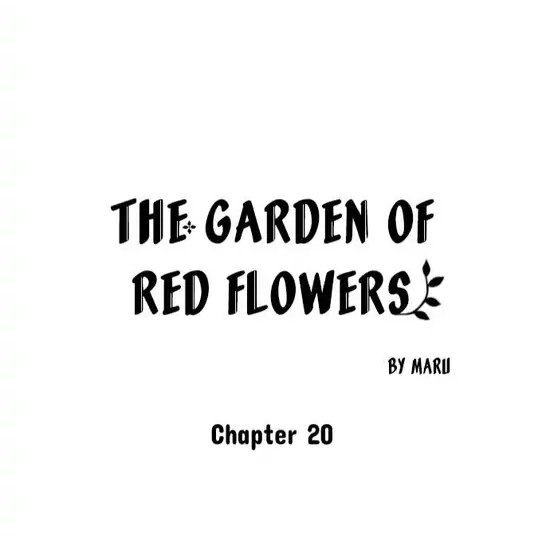 The Garden of Red Flowers Chapter 20 Bahasa Indonesia