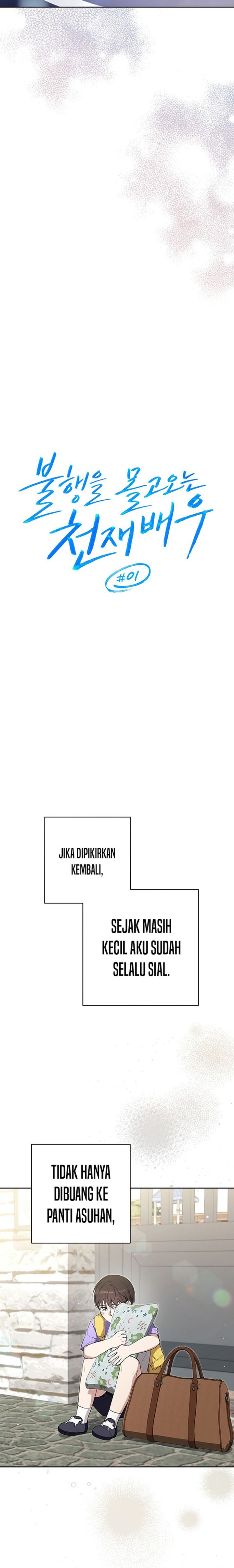 The Genius Actor Who Brings Misfortune Chapter 01 Bahasa Indonesia