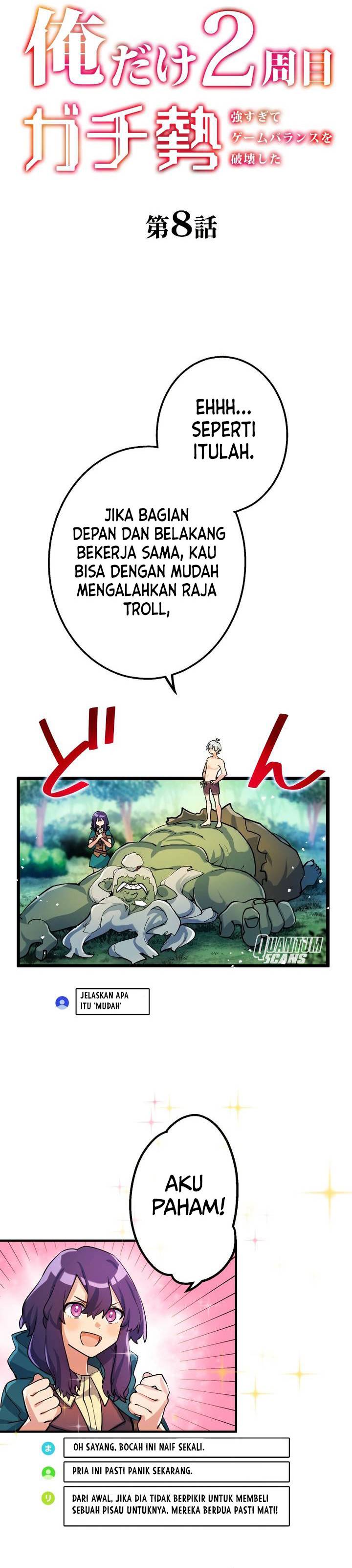 The Only New Game+ Hardcore Gamer ~I’m so Overpowered, I Shattered the Game’s Balance~ Chapter 08 Bahasa Indonesia