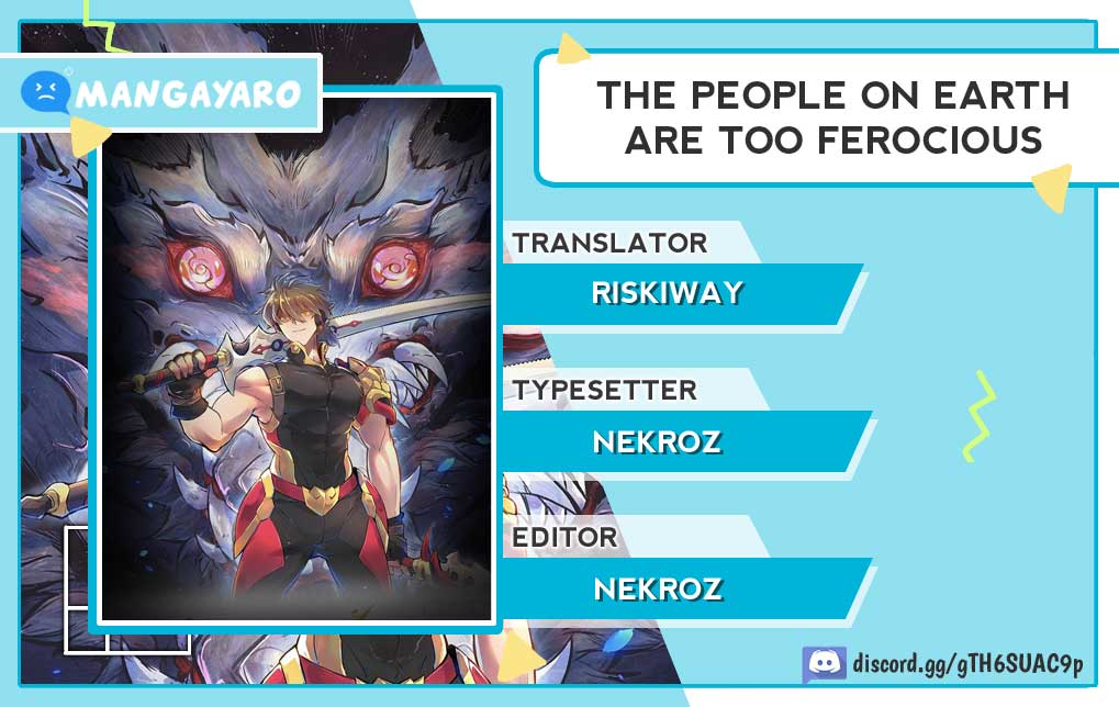 The People on Earth are Too Ferocious Chapter 40 Bahasa Indonesia