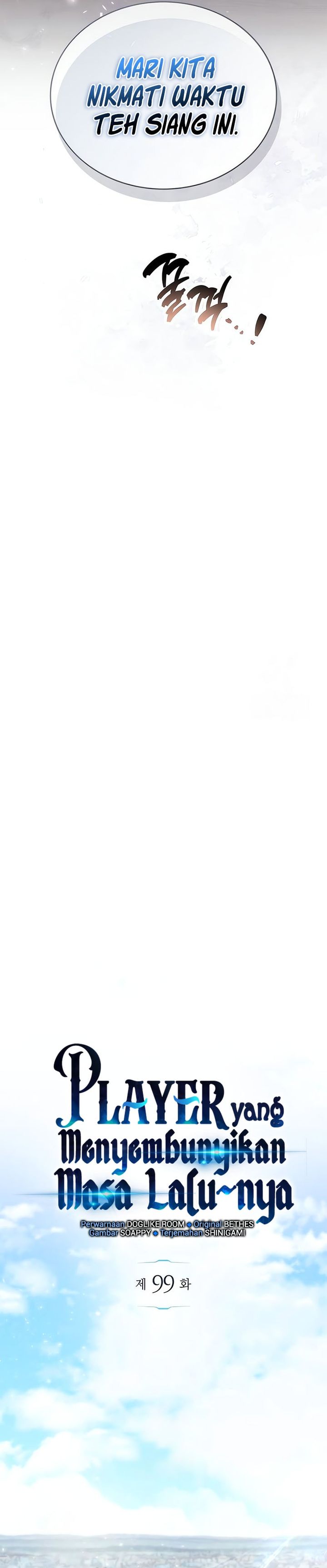 The Player Hides His Past Chapter 99 Bahasa Indonesia