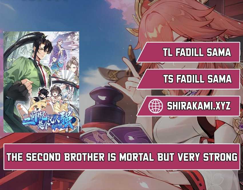 The Second Brother is Mortal but Very Strong chapter 2