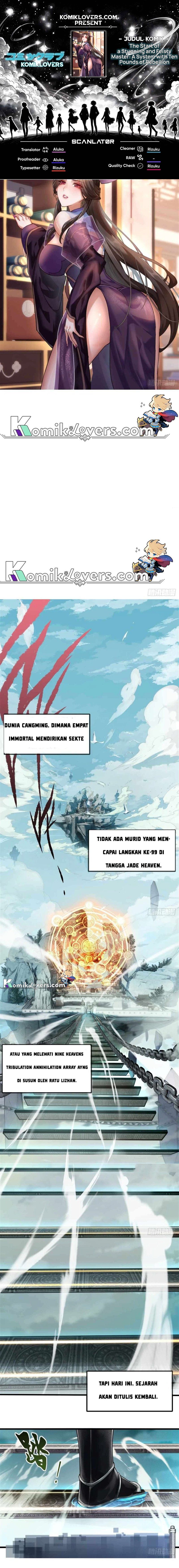 The Start of a Stunning and Feisty Master: A System with Ten Pounds of Rebellion Chapter 01 Bahasa Indonesia