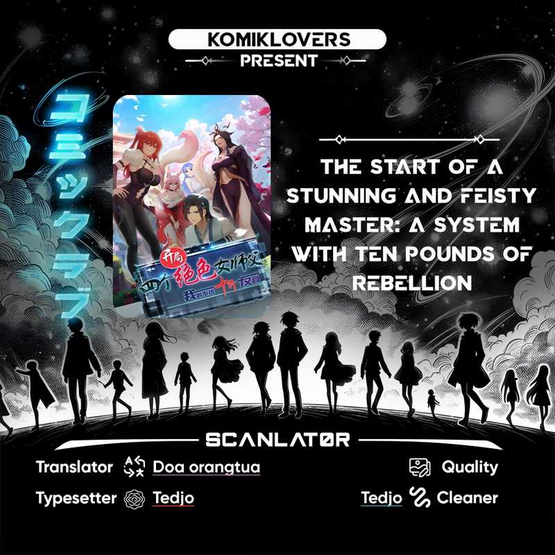 The Start of a Stunning and Feisty Master: A System with Ten Pounds of Rebellion Chapter 49 Bahasa Indonesia