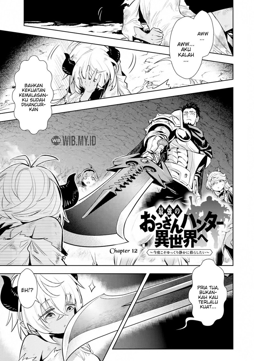 The Ultimate Middle-Aged Hunter Travels to Another World ~This Time, He Wants to Live a Slow and Peaceful Life~ chapter 12