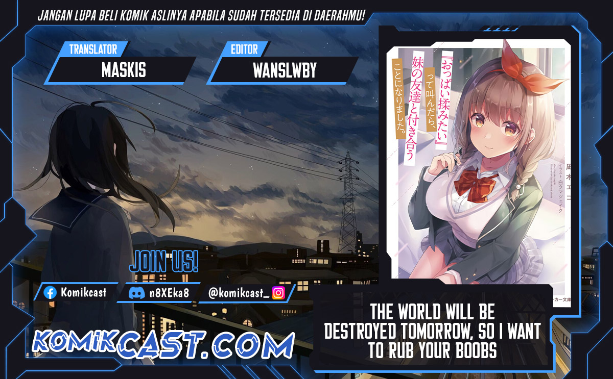 The World Will Be Destroyed Tomorrow, so I Want to Rub Your Boobs Chapter 15 Bahasa Indonesia
