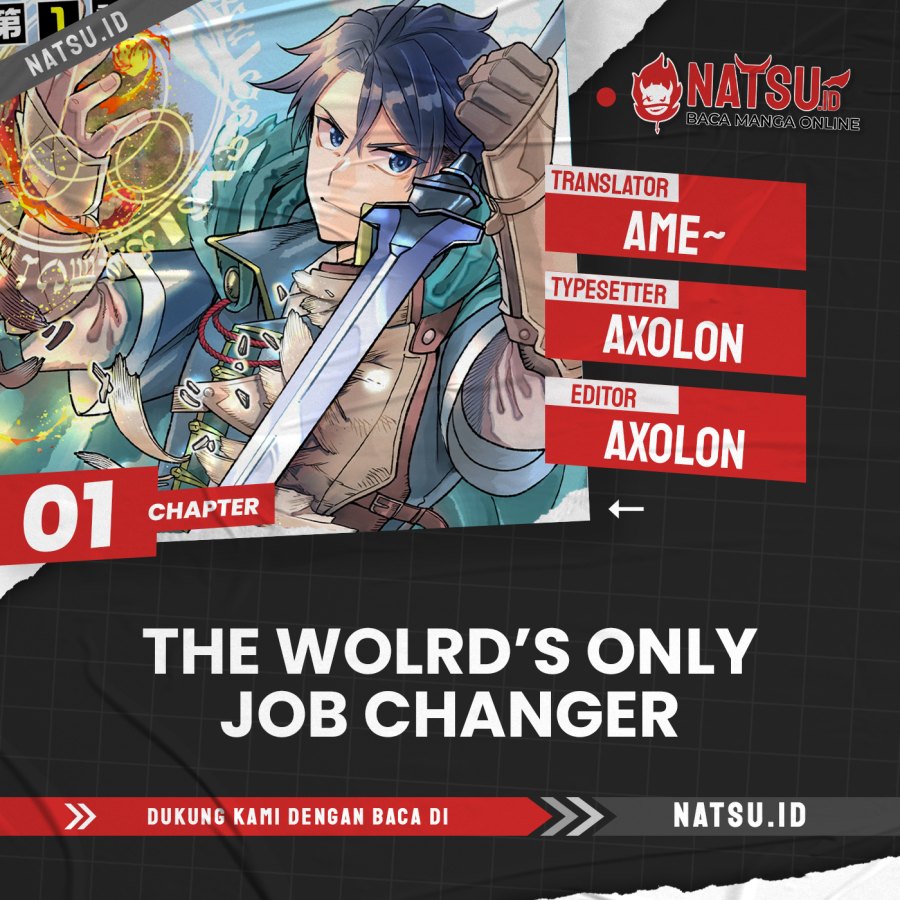 The World’s Only Job Changer Chapter 01 Bahasa Indonesia
