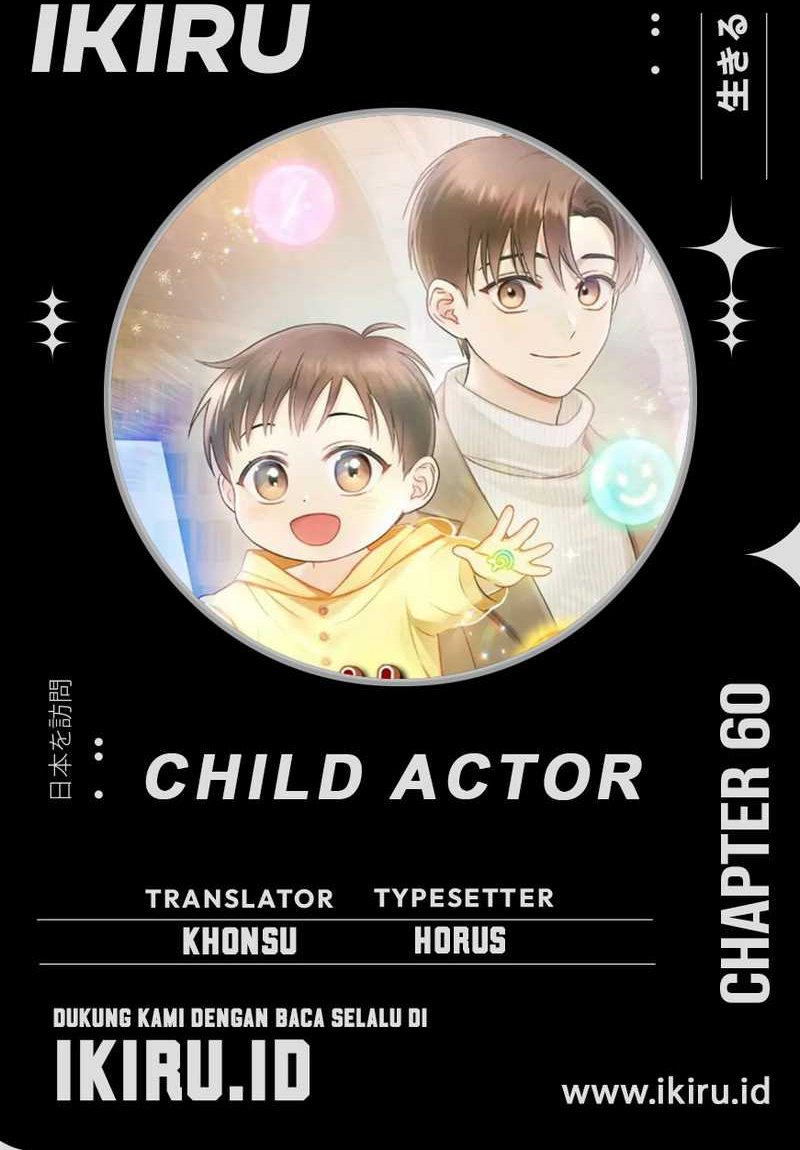 This Life Starts as a Child Actor Chapter 60 Bahasa Indonesia