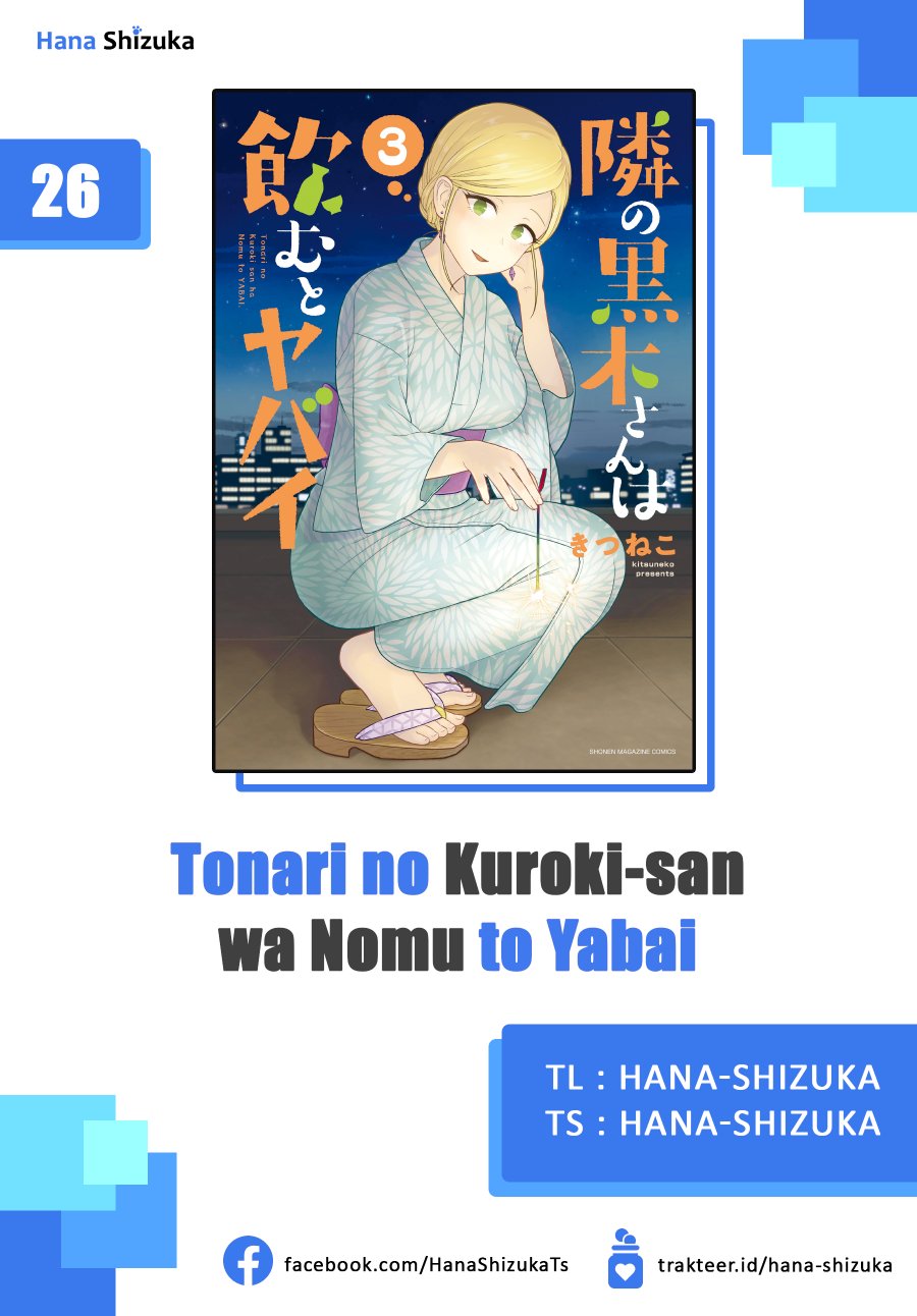 Tonari no Kuroki-san wa Nomu to Yabai Chapter 26 Bahasa Indonesia