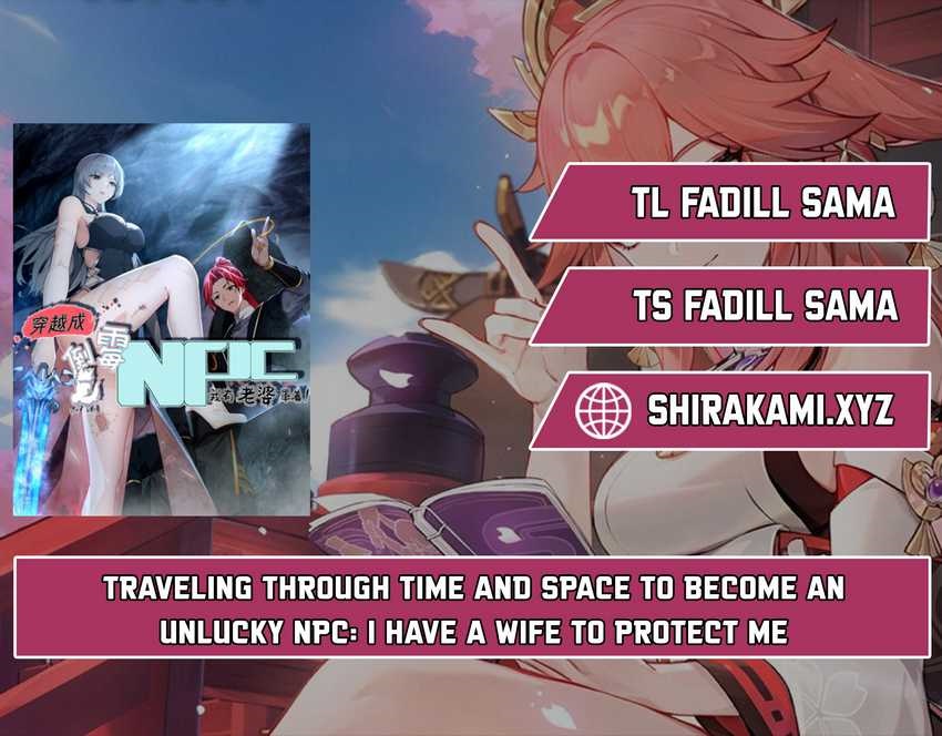 Traveling Through Time and Space to Become an Unlucky NPC: I Have a Wife to Protect Me Chapter 08 Bahasa Indonesia