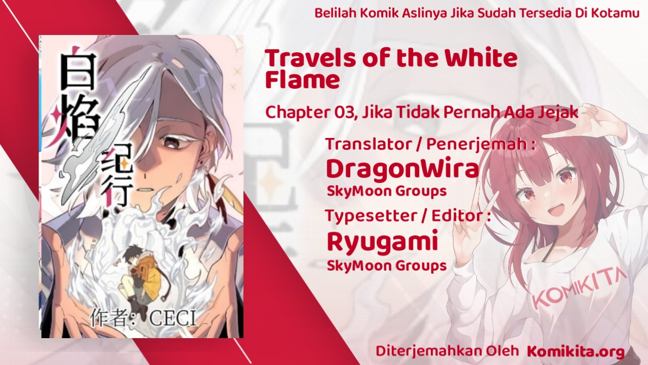 Travels of the White Flame Chapter 03 Bahasa Indonesia