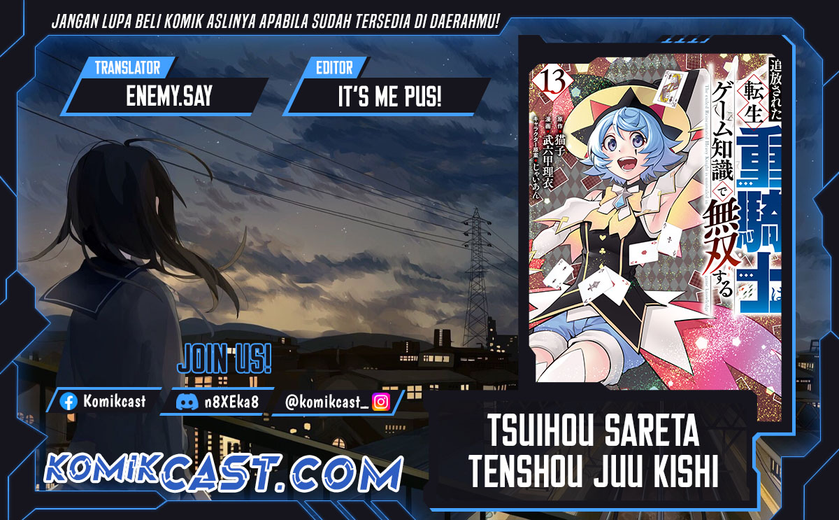 Tsuihou Sareta Tenshou Juu Kishi wa Game Chishiki de Musou Suru chapter 112