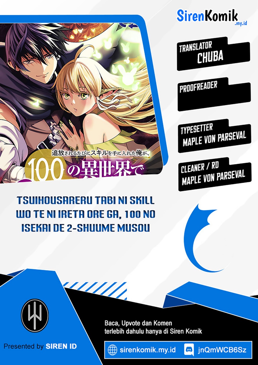Tsuihousareru Tabi ni Skill wo Te ni Ireta Ore ga, 100 no Isekai de 2-shuume Musou chapter 22