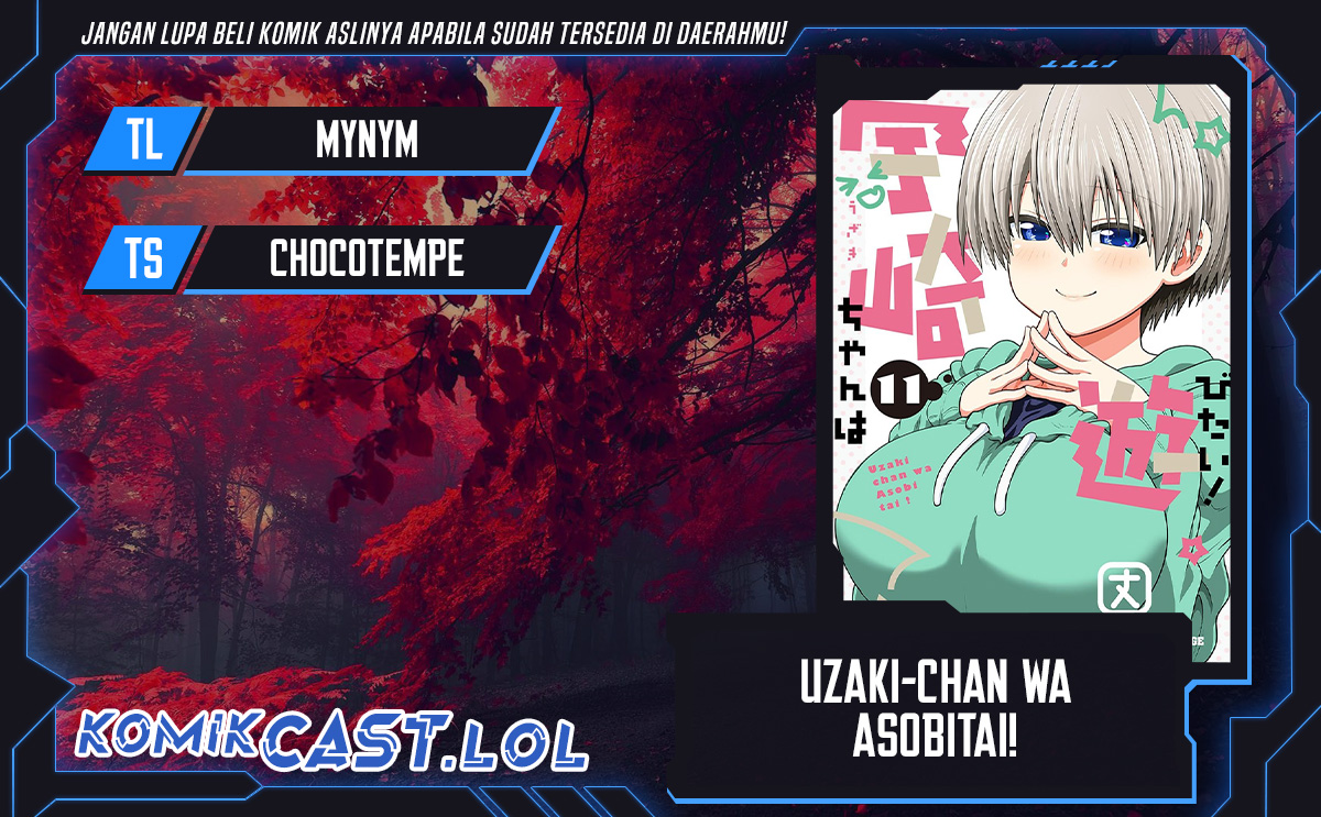 Uzaki-chan wa Asobitai! Chapter 109 Bahasa Indonesia