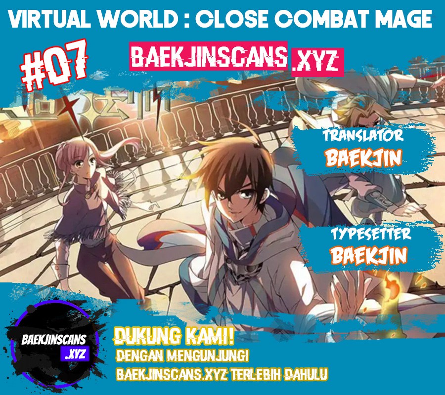 Virtual World: Close Combat Mage Chapter 07 Bahasa Indonesia