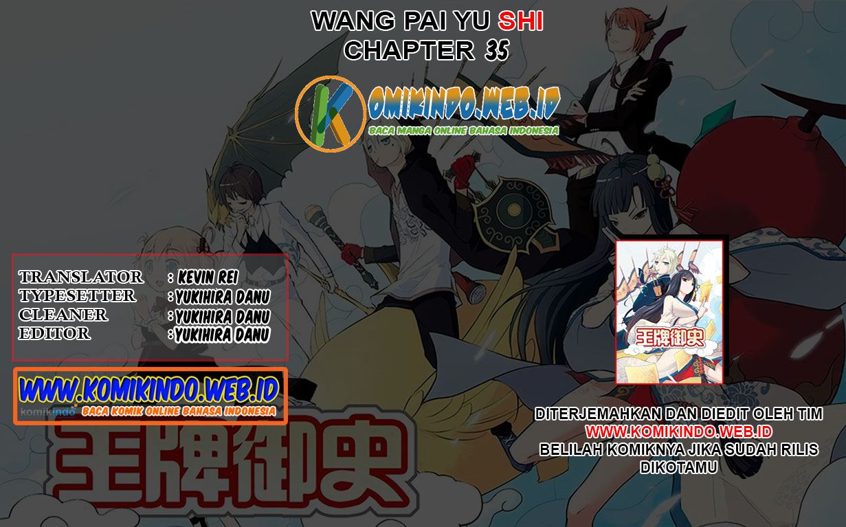 Wang pai Yu shi Chapter 35 Bahasa Indonesia