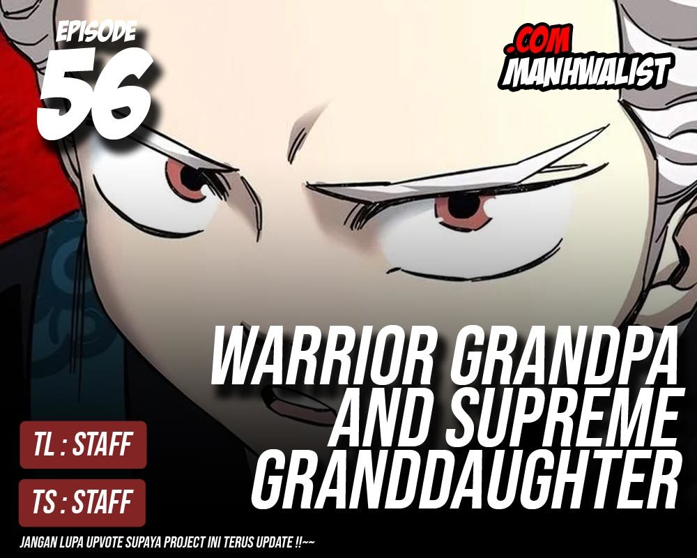 Warrior Grandpa and Supreme Granddaughter chapter 56