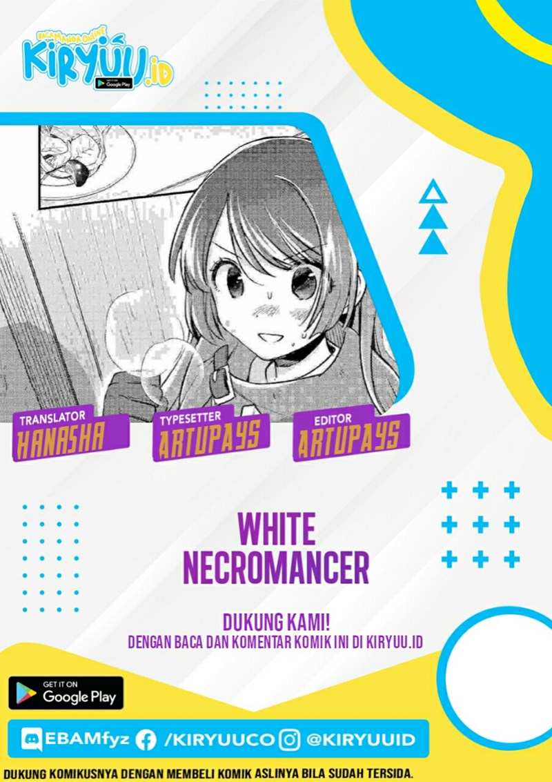 White Necromancer ~Road to Necromancer King~ Chapter 06 Bahasa Indonesia