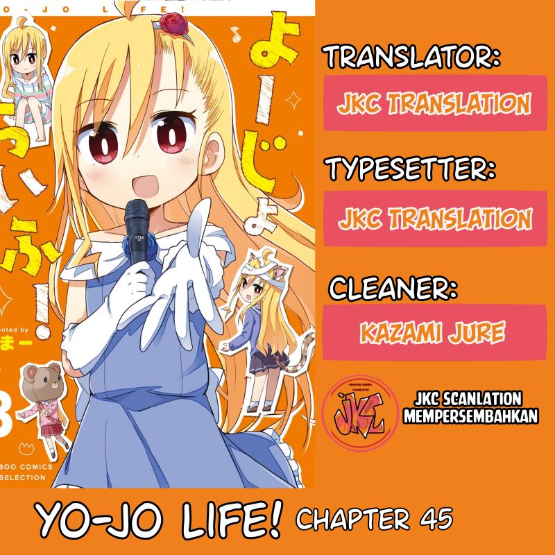 Yo-Jo Life! Chapter 45 Bahasa Indonesia