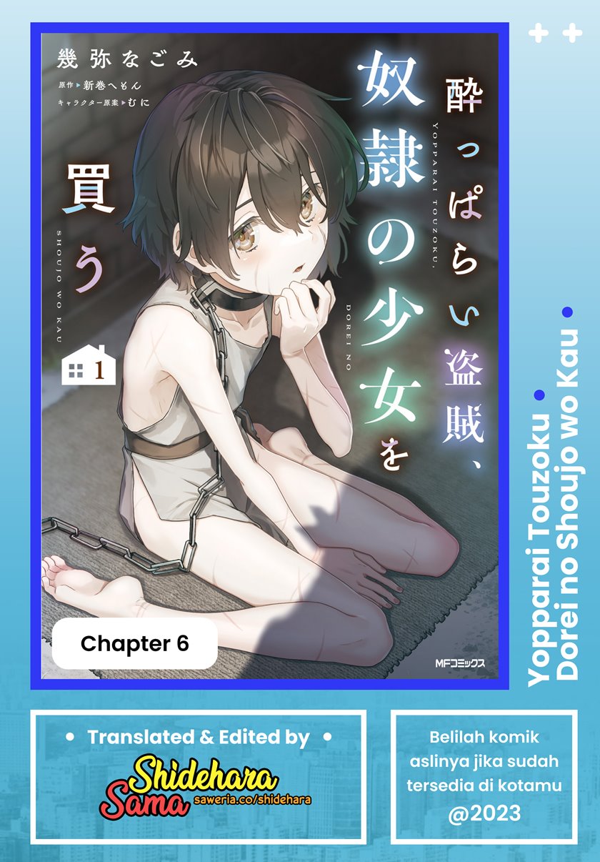 Yopparai Touzoku, Dorei no Shoujo wo Kau Chapter 06 Bahasa Indonesia