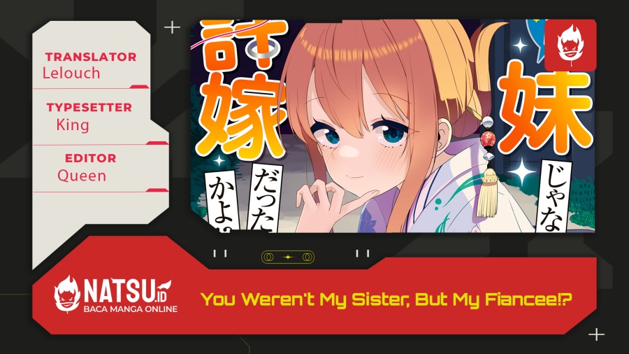 You Weren’t My Sister, But My Fiancee!? (Omae Imouto Janakute Iinazuke Datta no ka yo!?) chapter 16