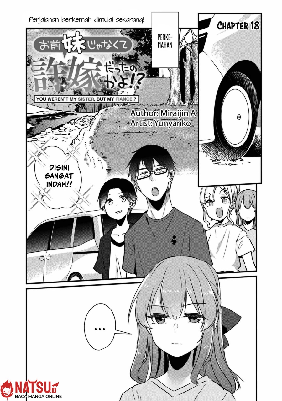 You Weren’t My Sister, But My Fiancee!? (Omae Imouto Janakute Iinazuke Datta no ka yo!?) chapter 18