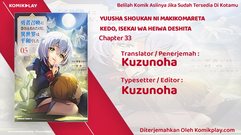 Yuusha Shoukan ni Makikomareta kedo Isekai wa Heiwa deshita Chapter 33 Bahasa Indonesia