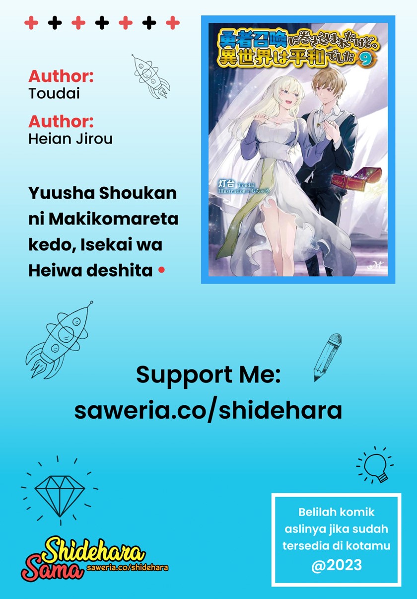 Yuusha Shoukan ni Makikomareta kedo, Isekai wa Heiwa deshita chapter 44